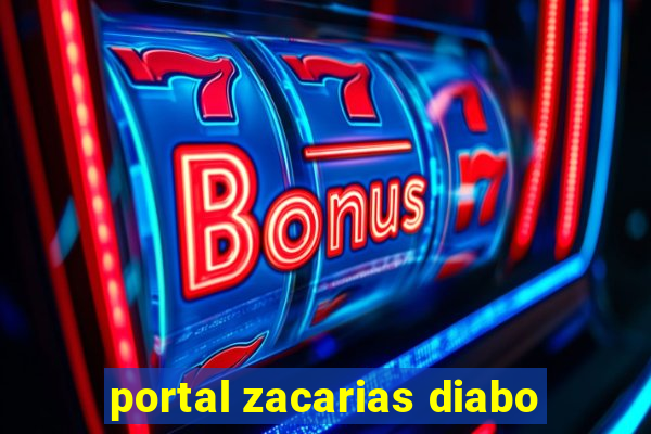 portal zacarias diabo